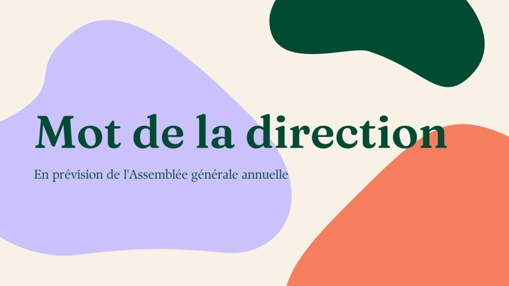 Mot de la direction générale